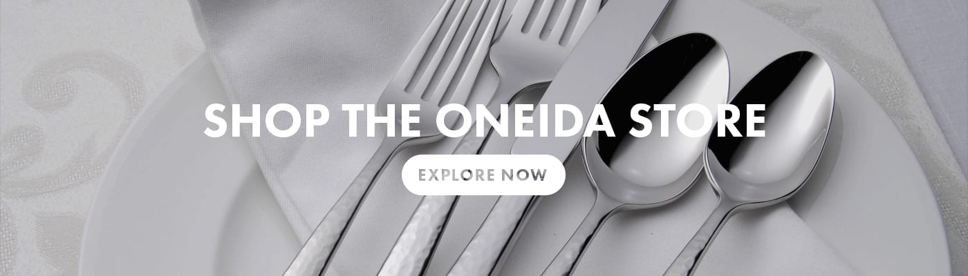 Shop the Oneida Store at Wasserstrom