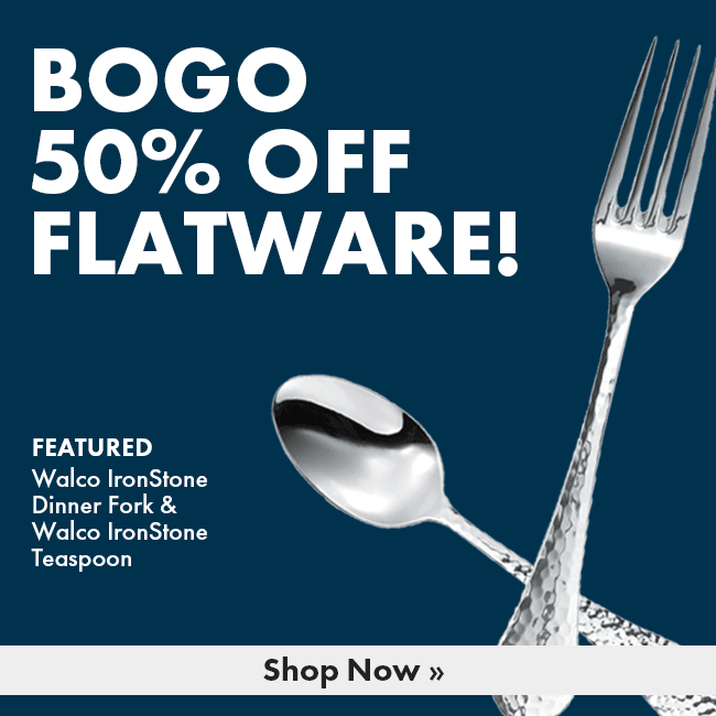 BOGO 50% Off Flatware!