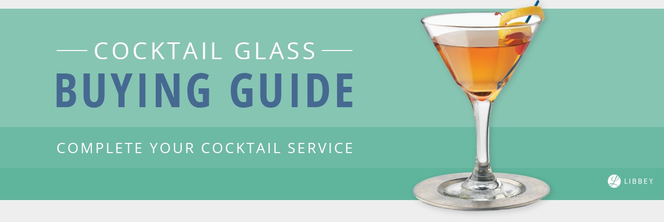 Cocktail Glassware Buying Guide