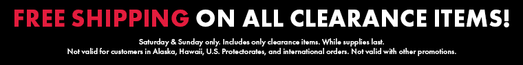 Free Shipping on all clearance items!